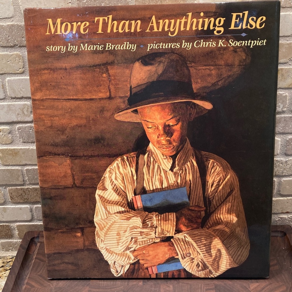 More Than Anything Else Book
Booker T. Washington Young Life Story
